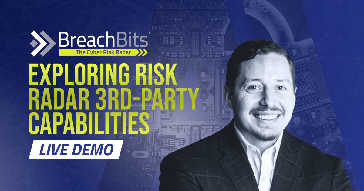BreachRisk™ Demo: Exploring Risk Radar 3rd-Party Capabilities event cover photo