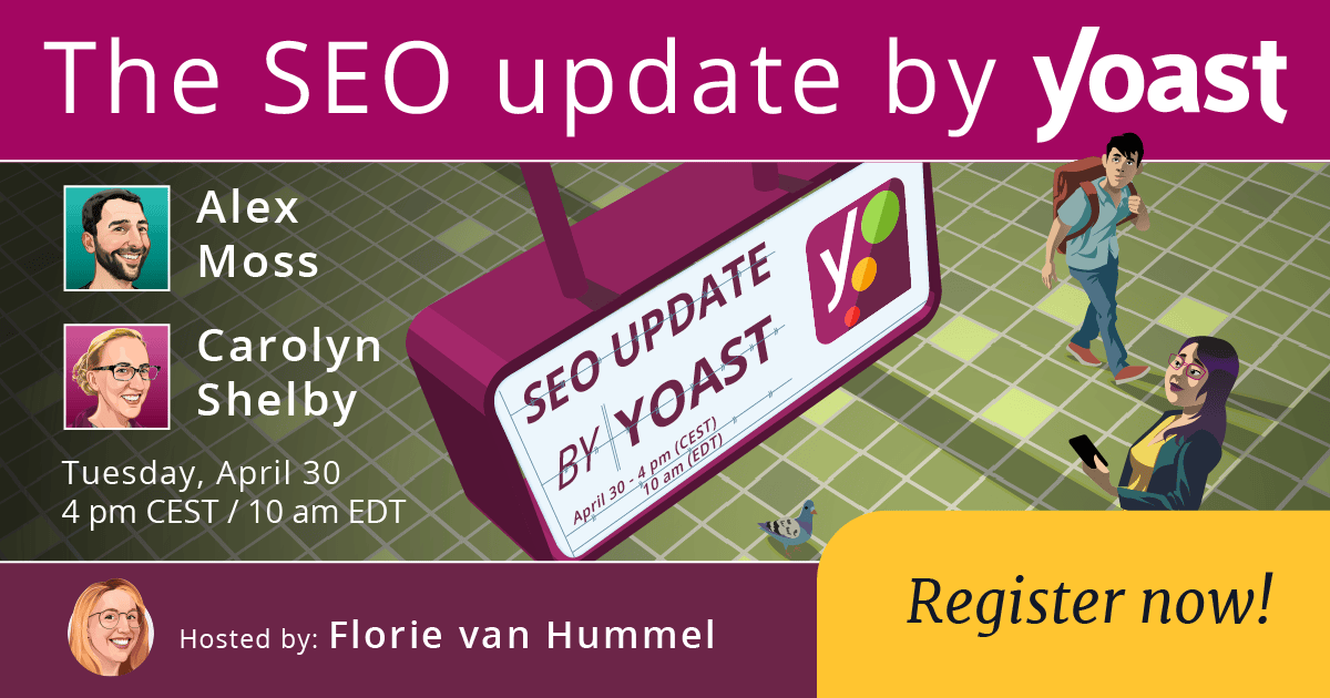 The SEO update by Yoast - April 2024 Edition event cover photo