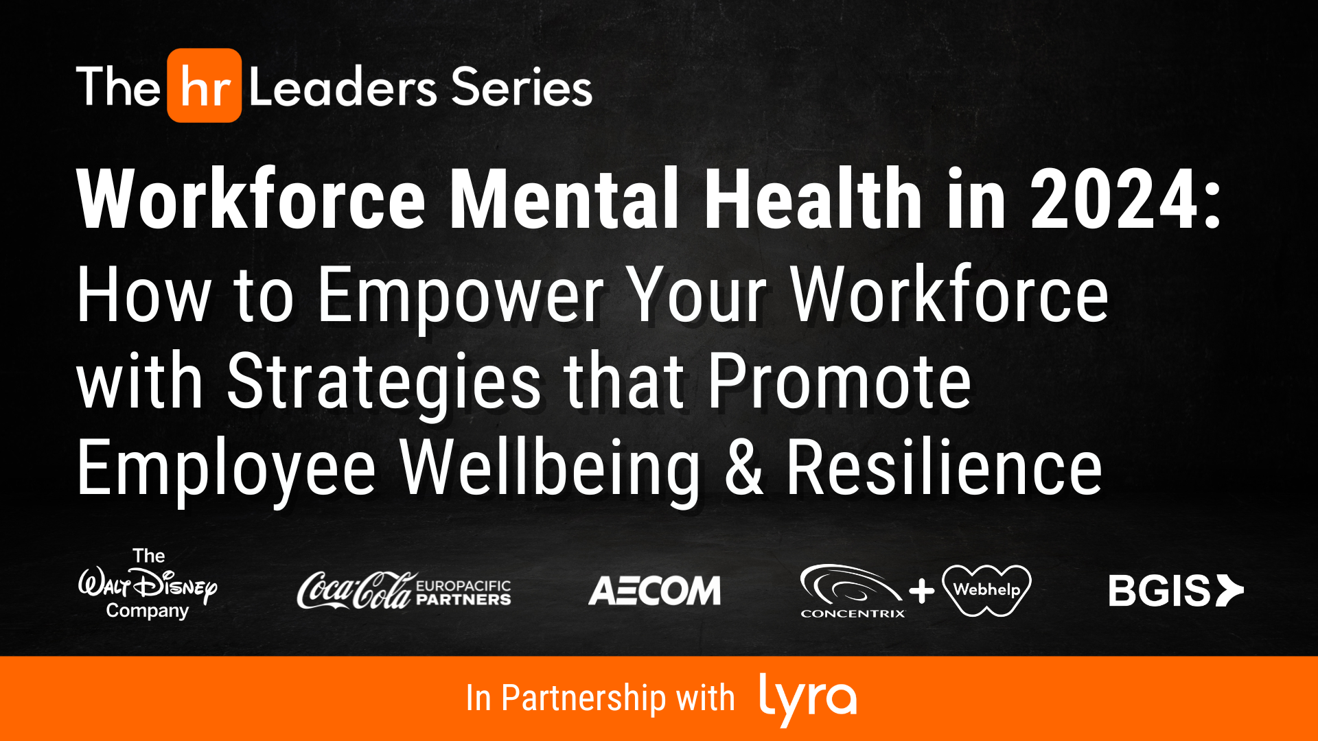 Workforce Mental Health in 2024: How to Empower Your Workforce with Strategies that Promote Employee Wellbeing & Resilience event cover photo