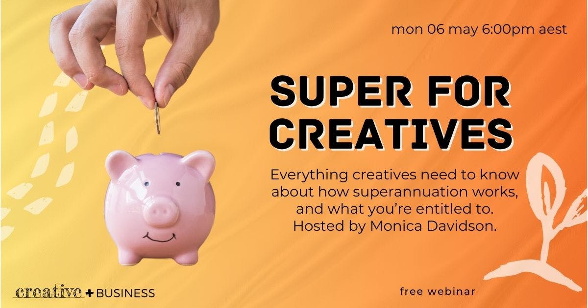 WEBINAR: Super for Creatives event cover photo