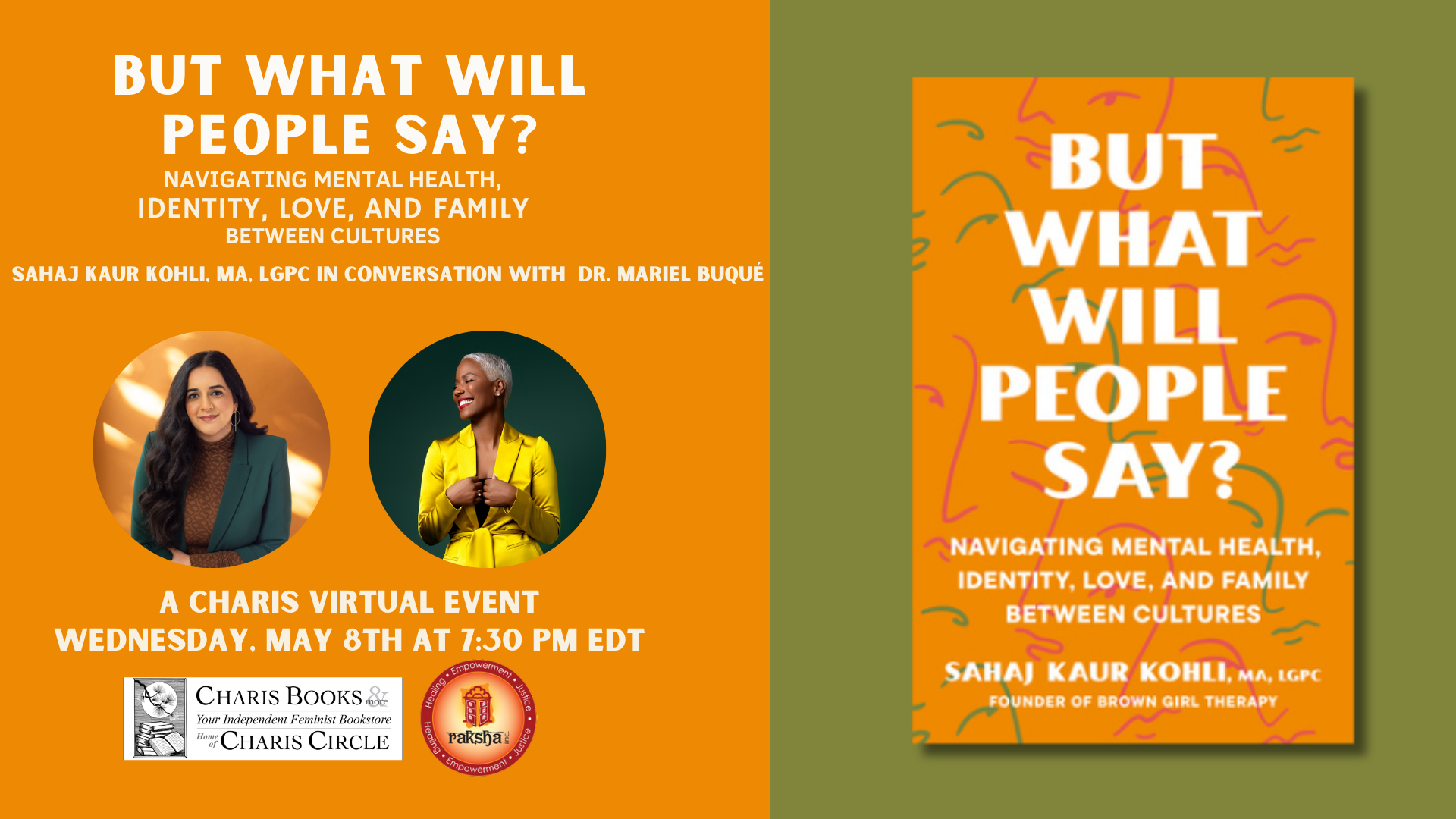 But What Will People Say?: Navigating Mental Health, Identity, Love, and Family Between Cultures--Sahaj Kaur Kohli in conversation with Dr. Mariel Buqué event cover photo