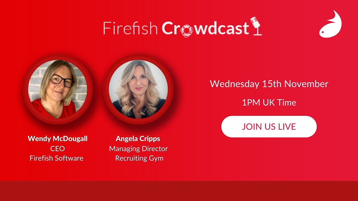 Firefish Crowdcast with Angela Cripps How to Maximise Agency Impact