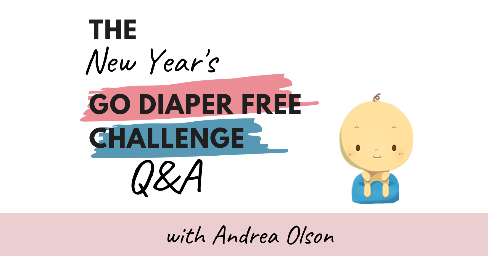 Andrea Olson Productions – Owner of Go Diaper Free + Tiny Undies +