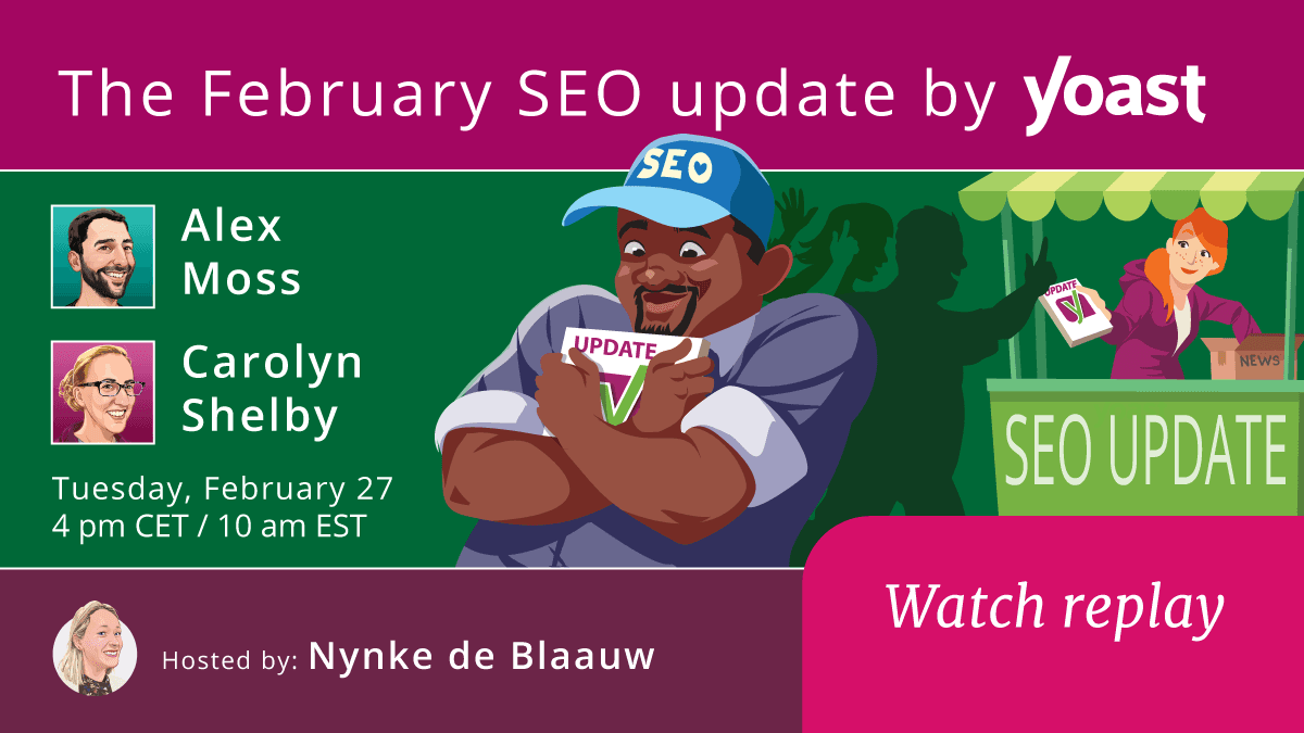 The SEO update by Yoast February 2024 Edition crowdcast