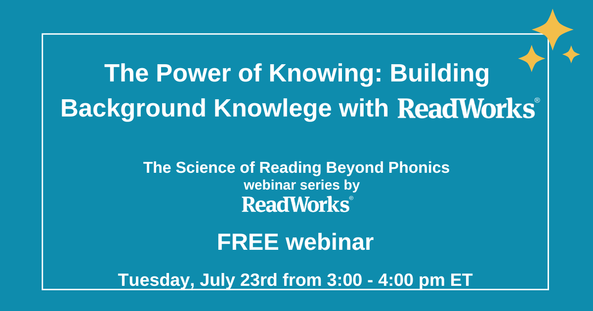 The Power of Knowing: Building Background Knowledge with ReadWorks event cover photo