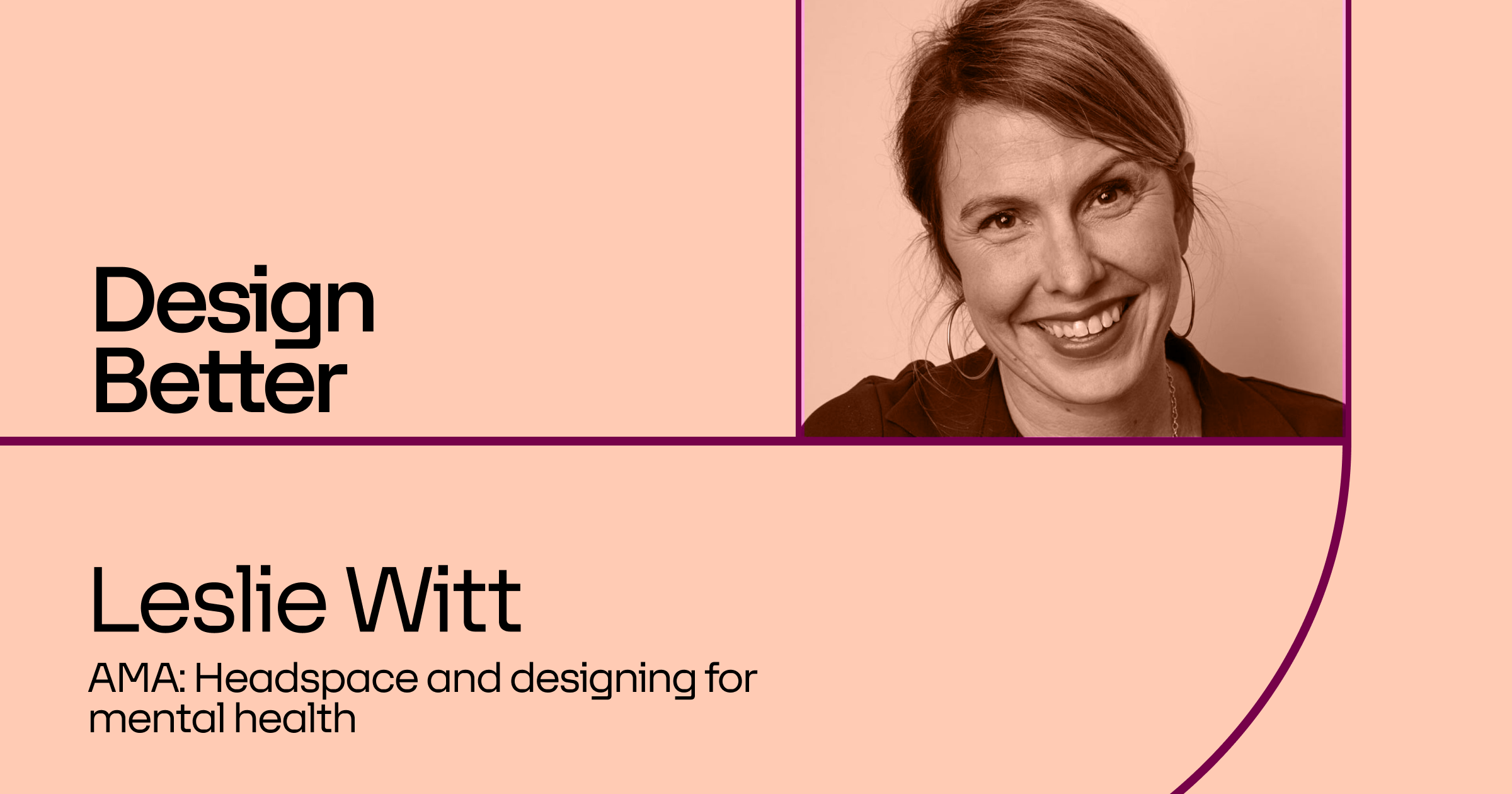 AMA: Leslie Witt, Headspace and designing for mental health event cover photo